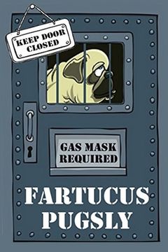 portada Fartucus Pugsly: The Sad and Smelly Saga of a Pungent Pug (in English)