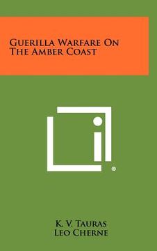 portada guerilla warfare on the amber coast