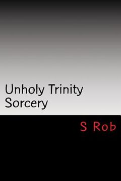 portada Unholy Trinity Sorcery (en Inglés)