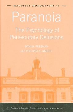 portada Paranoia: The Psychology Of Persecutory Delusions (maudsley Series) (in English)
