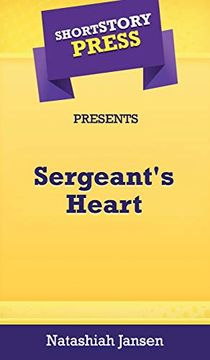 portada Short Story Press Presents Sergeant's Heart (in English)
