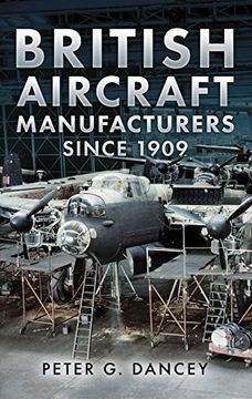 portada British Aircraft Manufacturers Since 1909
