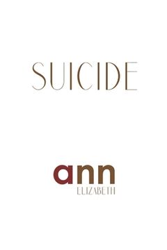 portada Suicide - Ann Elizabeth (en Inglés)