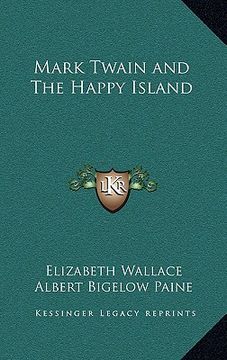 portada mark twain and the happy island (en Inglés)