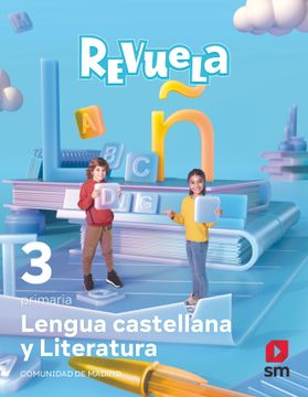 portada Lengua Castellana y Literatura. 3 Primaria. Revuela. Comunidad de Madrid