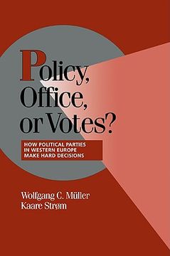 portada Policy, Office, or Votes? How Political Parties in Western Europe Make Hard Decisions (Cambridge Studies in Comparative Politics) (en Inglés)