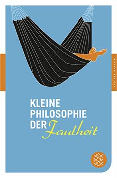 portada Kleine Philosophie der Faulheit: (Fischer Klassik) 
