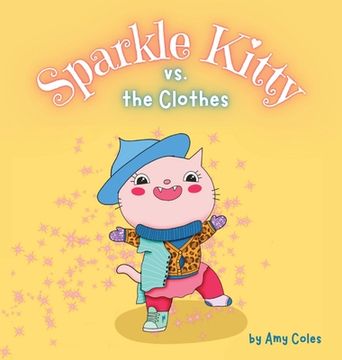 portada Sparkle Kitty vs. the Clothes (en Inglés)