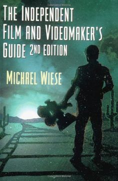 portada Independent Film and Video-Maker's Guide (Michael Wiese Productions) (en Inglés)