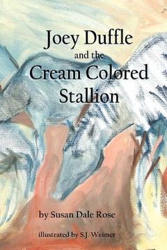 portada joey duffle and the cream colored stallion (en Inglés)