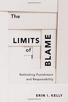 portada The Limits of Blame: Rethinking Punishment and Responsibility 