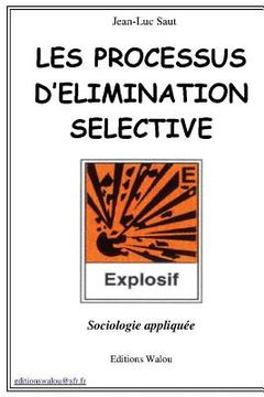 portada Les processus d'elimination selective: sociologie appliquée