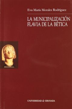 portada La Municipalización Flavia de la Bética