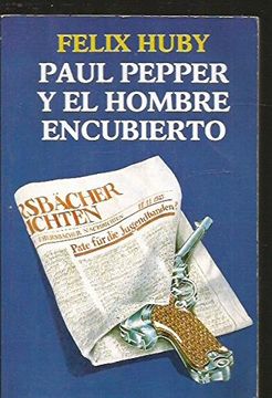 portada Paul Pepper y el Hombre Encubierto