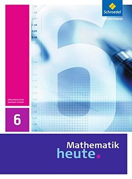 portada Mathematik Heute 6. Schülerband. Sachsen-Anhalt: Ausgabe 2009 (en Alemán)