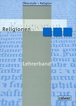 portada Oberstufe Religion. Religionen. Lehrerband (in German)
