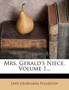 portada mrs. gerald's niece, volume 1...