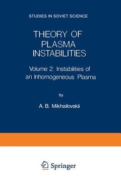 portada Theory of Plasma Instabilities: Volume 2: Instabilities of an Inhomogeneous Plasma (en Inglés)