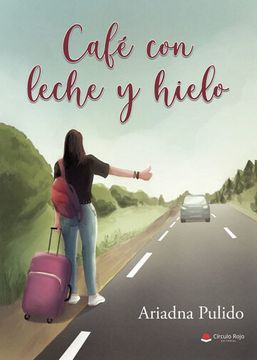portada Cafe con Leche y Hielo (in Spanish)
