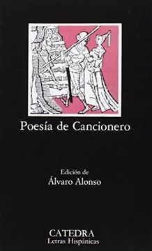 Poesía De Cancionero: 247 (letras Hispánicas)