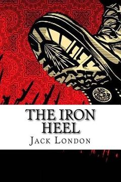 portada The Iron Heel Jack London (en Inglés)