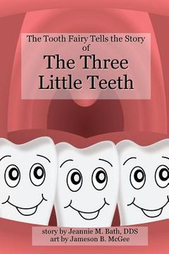 portada The Three Little Teeth (en Inglés)