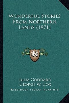 portada wonderful stories from northern lands (1871) (in English)