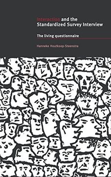 portada Interaction and the Standardized Survey Interview: The Living Questionnaire 