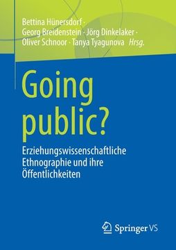portada Going Public?: Erziehungswissenschaftliche Ethnographie Und Ihre Öffentlichkeiten (en Alemán)