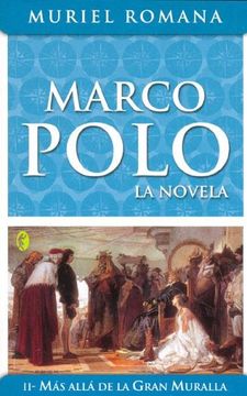 portada Marco polo II - mas alla de la gran muralla (Byblos)