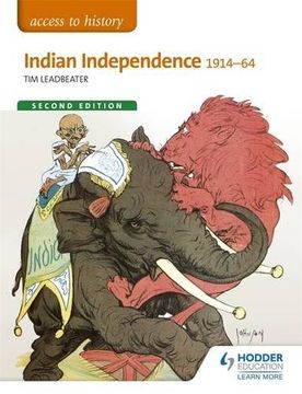 portada Access to History: Indian Independence 1914-64 Second Edition
