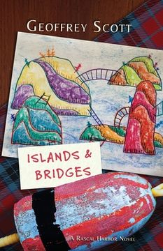 portada Islands and Bridges: A Rascal Harbor Novel (en Inglés)