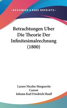 portada Betrachtungen Uber Die Theorie Der Infinitesimalrechnung (1800) (in German)