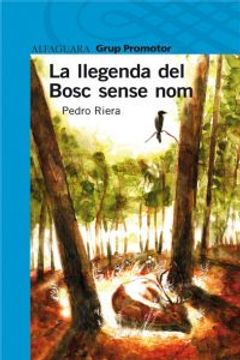 portada (cat).llegenda del bosc sense nom. (serie blava) +12 anys (en Catalá)