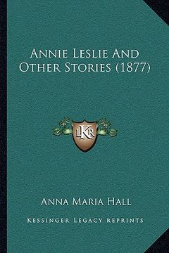 portada annie leslie and other stories (1877)