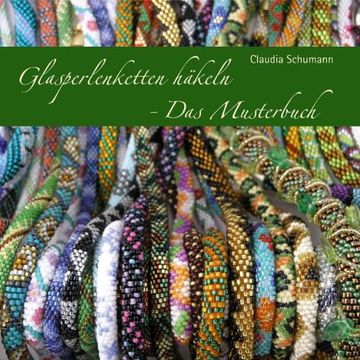 portada Glasperlenketten häkeln - Das Musterbuch (en Alemán)