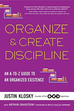 portada Organize & Create Discipline: An A-To-Z Guide to an Organized Existence (in English)