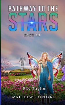 portada Pathway to the Stars: Part 10, Sky Taylor (in English)