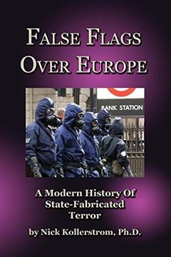 portada False Flags Over Europe: A Modern History of State-Fabricated Terror (en Inglés)