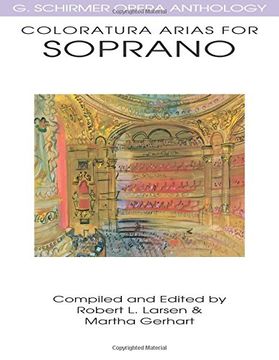 portada Coloratura Arias for Soprano: G. Schirmer Opera Anthology (g Schirmer Opera Anthology Series) (in English)