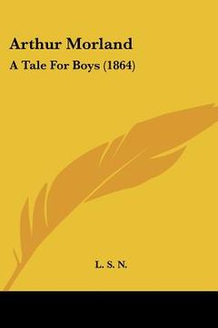 portada arthur morland: a tale for boys (1864)