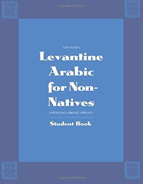 portada Levantine Arabic for Non-Natives: A Proficiency-Oriented Approach: Student Book (en Inglés)