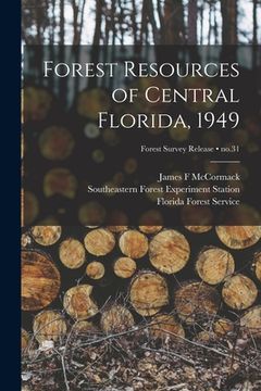 portada Forest Resources of Central Florida, 1949; no.31 (en Inglés)