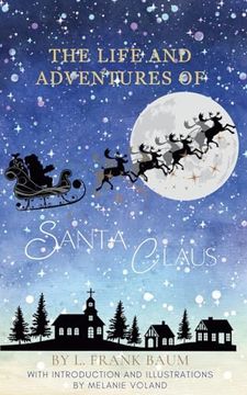 portada The Life and Adventures of Santa Claus (Annotated and Illustrated) (en Inglés)