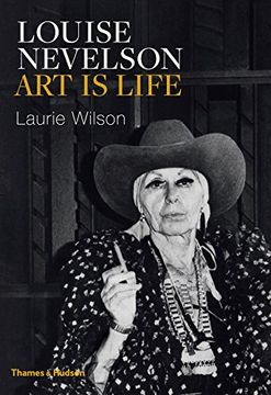 portada Louise Nevelson: Art is Life