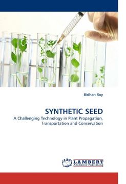 portada SYNTHETIC SEED: A Challenging Technology in Plant Propagation, Transportation and Conservation