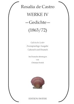 portada Galicische Lieder - Cantares Gallegos: Zweisprachige Ausgabe Galicisch und Deutsch (en Alemán)