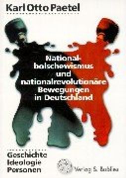 portada Nationalbolschewismus und nationalrevolutionäre Bewegungen in Deutschland: Geschichte - Ideologie - Personen (en Alemán)