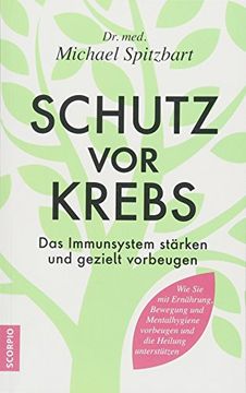 portada Schutz vor Krebs: Das Immunsystem Stärken und Gezielt Vorbeugen (en Alemán)