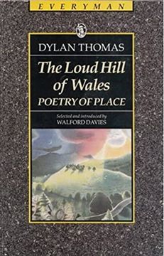 portada The Loud Hill of Wales: Poetry of Place (en Inglés)
